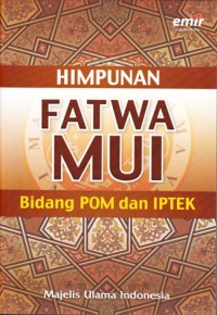Image of Himpunan fatwa: Majelis ulama Indonesia bidang POM dan IPTEK