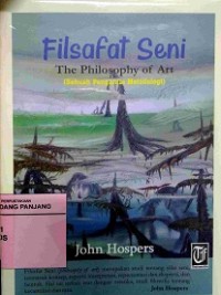 Image of Filsafat seni = the philosophy of art: (sebuah pengantar metodologi)