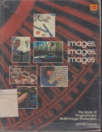 Images, images, images: the book of programmed multi-image production