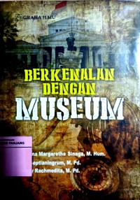 Berkenalan dengan museum