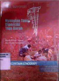 Penceritaan etnografi: Nyanyian tana diperciki tiga darah: musik ritual Toraja dari pulau Sulawesi