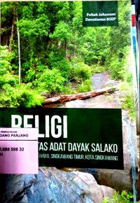 Religi: komunitas adat Dayak Salako di desa Bagak Sahwa, Singkawang Timur, Kota Singkawang
