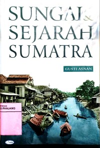 Image of Sungai & Sejarah Sumatra