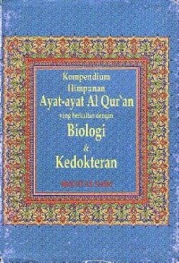 Kompedium himpunan ayat-ayat Al-Quran yang berkaitan dengan botani & zoologi (ilmu tumbuhan & hewan)