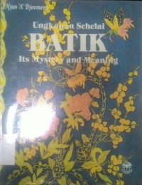 Ungkapan Sehelai Batik its Mystery and Meaning