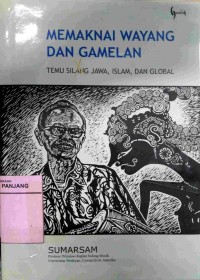 Image of Memaknai wayang dan gamelan: temu silang Jawa, Islam, dan Global