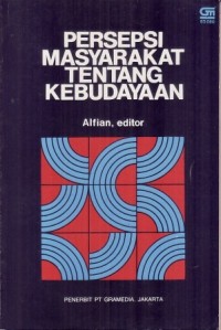 Persepsi masyarakat tentang kebudayaan