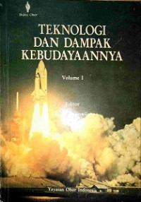 Teknologi dan dampak kebudayaannya Volume 1