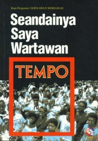 Seandainya saya wartawan Tempo