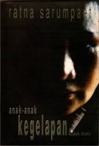 Anak-anak kegelapan: naskah drama
