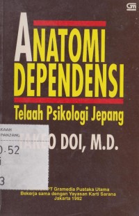 Anatomi dependensi : telaah psikologi Jepang