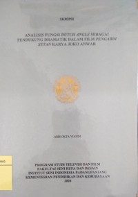 Image of Analisis fungsi dutch angle sebagai pendukung dramatik dalam film pengabdi setan karya Joko Anwar: skripsi + CD