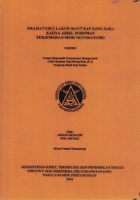 Dramaturgi lakon maut dan sang dara karya Ariel Dorfman terjemahan Mimi Notokusumo