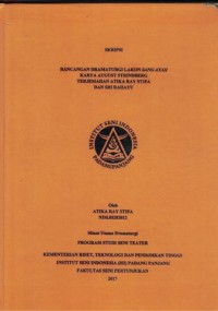 Rncangan dramaturgi lakon sang ayah karya August Strindberg terjemahan Atika Ray Stifa dan Sri Rahayu: skripsi