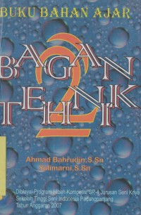 Bagan tehnik: buku bahan ajar 2