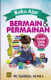 Buku ajar bermain & permainan anak usia dini