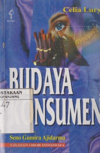 Budaya konsumen=consumen culture