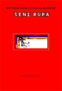 Metode penelitian kualitatif seni rupa