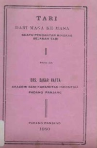 Tari dari masa kemasa: suatu pengantar ringkas sejarah tari