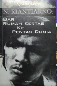 Dari rumah kertas ke pentas dunia: N. Riantiarno
