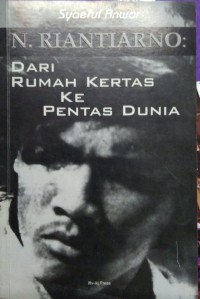 N. Riantiarno: dari rumah kertas ke pentas dunia