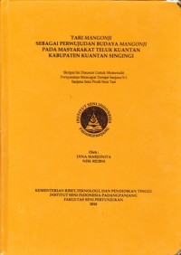 Tari mangonji sebagai perwujudan budaya Teluk Kuantan Kab. Kuantan Singingi: skripsi