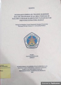 Interaksi simbolik tradisi marosok dalam transaksi jual beli ternak di Nagari Cubadak kabupaten Tanah datar Provinsi Sumatera Barat: skripsi + CD