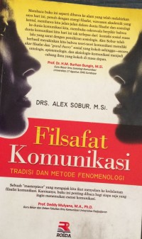Filsafat komunikasi: tradisi dan metode fenomenologi
