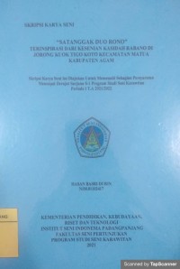 “Satanggak duo rono” terinspirasi dari kesenian kasidah rabano di Jorong Kuok Tigo Koto Kecamatan Matua Kabupaten Agam: skripsi karya seni + CD