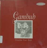 Gambuh: drama tari Bali jilid II