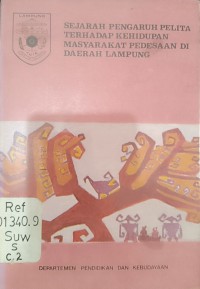 Sejarah pengaruh pelita terhadap kehidupan masyarakat pedesaan daerah Lampung