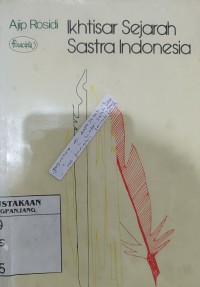 Ikhtisar sejarah sastra Indonesia