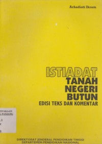 Istiadat tanah negeri Butun : edisi teks dan komentar