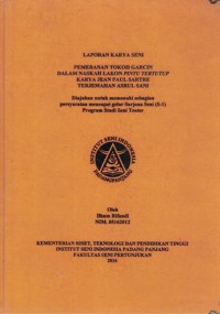 Pemeranan tokoh tokoh garcin dalam naskah lakon pintu tertutup karya Jean Paul Sartre terjemahan Asrul Sani