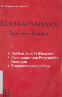 Kewirausahaan: teori dan praktek