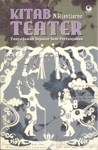 Kitab Teater: Tanya jawab seputar seni pertunjukan
