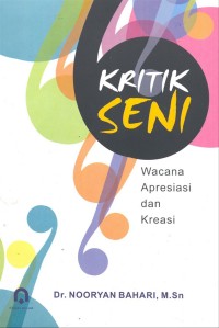 Kritik seni: wacana apresiasi dan kreasi