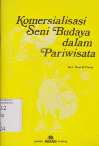 Komersialisasi seni budaya dalam pariwisata