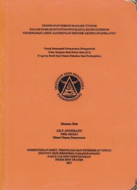 Pemeranan tokoh madame yvonne dalam naskah binatusaurus karya David Guerdon terjemahan Asrul Sani dengan metode akting stanislavsky : lap. karya seni
