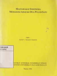 Masyarakat Indonesia memasuki abad ke dua puluh satu