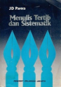 Menulis Tertib dan Sistematik