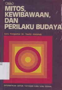 Mitos,kewibawaan dan prilaku budaya