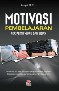 Motivasi pembelajaran perspektif guru dan siswa