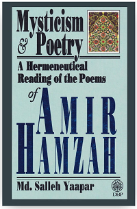 Mysticism and Poetry : a Hermeneutical Reading of the Poems of Amir Hamzah