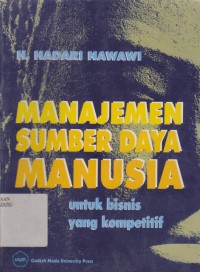 Manajemen sumber daya manusia : untuk bisnis yang kompetitif