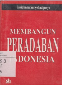 Membangun peradaban Indonesia