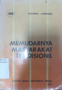 Memudarnya masyarakat tradisionil