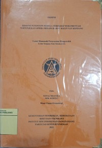 Resepsi penonton pemula terhadap dokumentasi pertunjukan opera minangkabau Malin Nan Kondang