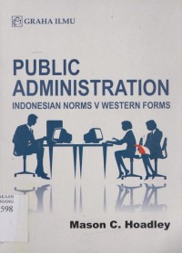 Public administration : Indonesia norms western forms