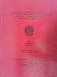 Proses pembelajaran lagu indonesia raya dan mengheningkan cipta dalam musik upacara bendera di Sekolah Menengah Pertama (SMP) Negeri 2 Padangpanjang